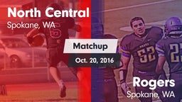 Matchup: North Central High vs. Rogers  2016