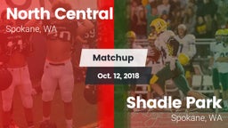 Matchup: North Central High vs. Shadle Park  2018