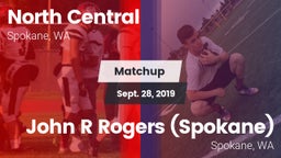 Matchup: North Central High vs. John R Rogers  (Spokane) 2019