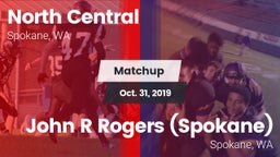 Matchup: North Central High vs. John R Rogers  (Spokane) 2019