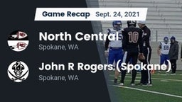 Recap: North Central  vs. John R Rogers  (Spokane) 2021