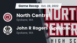 Recap: North Central  vs. John R Rogers  (Spokane) 2022