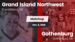 Matchup: GI Northwest vs. Gothenburg  2016