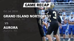 Recap: Grand Island Northwest  vs. Aurora  2016