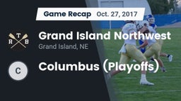 Recap: Grand Island Northwest  vs. Columbus (Playoffs) 2017