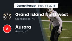 Recap: Grand Island Northwest  vs. Aurora  2018