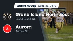 Recap: Grand Island Northwest  vs. Aurora  2019