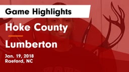 Hoke County  vs Lumberton  Game Highlights - Jan. 19, 2018