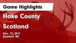 Hoke County  vs Scotland  Game Highlights - Dec. 12, 2017