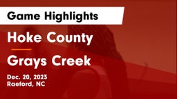 Hoke County  vs Grays Creek  Game Highlights - Dec. 20, 2023