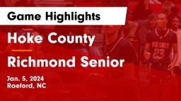 Hoke County  vs Richmond Senior  Game Highlights - Jan. 5, 2024