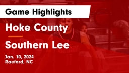 Hoke County  vs Southern Lee  Game Highlights - Jan. 10, 2024