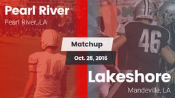 Matchup: Pearl River High vs. Lakeshore  2016