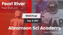 Matchup: Pearl River High vs. Abramson Sci Academy  2017