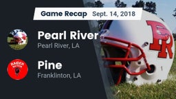 Recap: Pearl River  vs. Pine  2018
