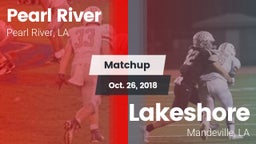 Matchup: Pearl River High vs. Lakeshore  2018