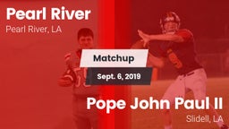 Matchup: Pearl River High vs. Pope John Paul II 2019