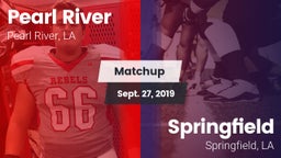 Matchup: Pearl River High vs. Springfield  2019