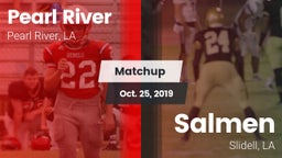 Matchup: Pearl River High vs. Salmen  2019