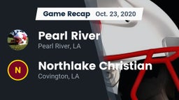 Recap: Pearl River  vs. Northlake Christian  2020