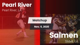 Matchup: Pearl River High vs. Salmen  2020