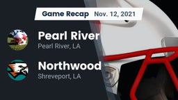 Recap: Pearl River  vs. Northwood  2021