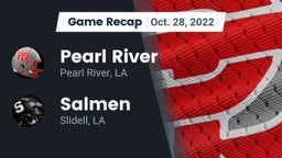 Recap: Pearl River  vs. Salmen  2022