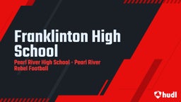 Pearl River football highlights Franklinton High School