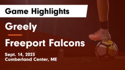 Greely  vs Freeport Falcons Game Highlights - Sept. 14, 2023