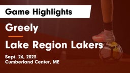Greely  vs Lake Region Lakers Game Highlights - Sept. 26, 2023
