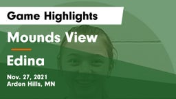 Mounds View  vs Edina  Game Highlights - Nov. 27, 2021