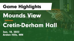 Mounds View  vs Cretin-Derham Hall  Game Highlights - Jan. 18, 2022