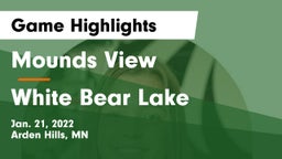 Mounds View  vs White Bear Lake  Game Highlights - Jan. 21, 2022