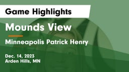 Mounds View  vs Minneapolis Patrick Henry  Game Highlights - Dec. 14, 2023