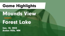 Mounds View  vs Forest Lake  Game Highlights - Jan. 10, 2024