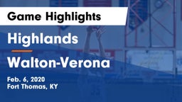 Highlands  vs Walton-Verona  Game Highlights - Feb. 6, 2020