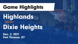 Highlands  vs Dixie Heights  Game Highlights - Dec. 2, 2021