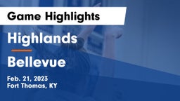 Highlands  vs Bellevue  Game Highlights - Feb. 21, 2023
