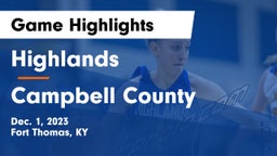 Highlands  vs Campbell County  Game Highlights - Dec. 1, 2023