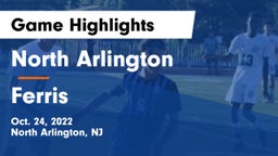 North Arlington  vs Ferris   Game Highlights - Oct. 24, 2022