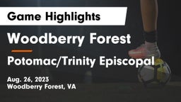 Woodberry Forest  vs Potomac/Trinity Episcopal Game Highlights - Aug. 26, 2023