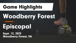 Woodberry Forest  vs Episcopal  Game Highlights - Sept. 12, 2023