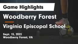 Woodberry Forest  vs Virginia Episcopal School Game Highlights - Sept. 15, 2023