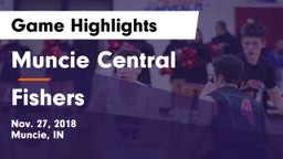 Muncie Central  vs Fishers  Game Highlights - Nov. 27, 2018