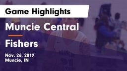 Muncie Central  vs Fishers  Game Highlights - Nov. 26, 2019