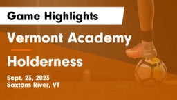 Vermont Academy vs Holderness  Game Highlights - Sept. 23, 2023