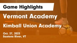 Vermont Academy vs Kimball Union Academy Game Highlights - Oct. 27, 2023