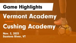 Vermont Academy vs Cushing Academy  Game Highlights - Nov. 2, 2023