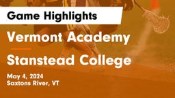 Vermont Academy vs Stanstead College Game Highlights - May 4, 2024