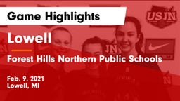 Lowell  vs Forest Hills Northern Public Schools Game Highlights - Feb. 9, 2021